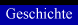 Geschichte